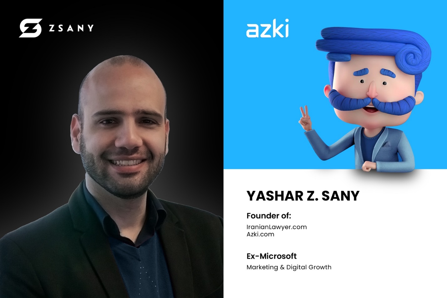 یاشار ژاله &zwnj;دوست Yashar Z. Sany ، بنیان&zwnj;گذار ZSany.com (۲۰۰۵) و Azki.com (۲۰۱۷)